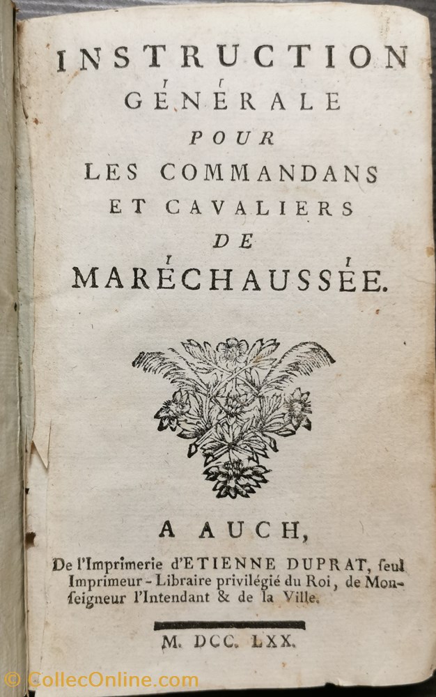 1770 Instruction générale pour les Commandans et Cavaliers de Maréchaussée militaria livres revues catalogues 1770 instruction generale pour les commandans et cavaliers de marechaussee
