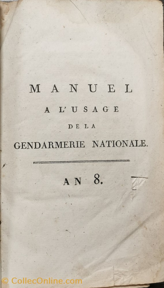 militaria livres revues catalogues 1800 manuel organisation de la gendarmerie nationale
