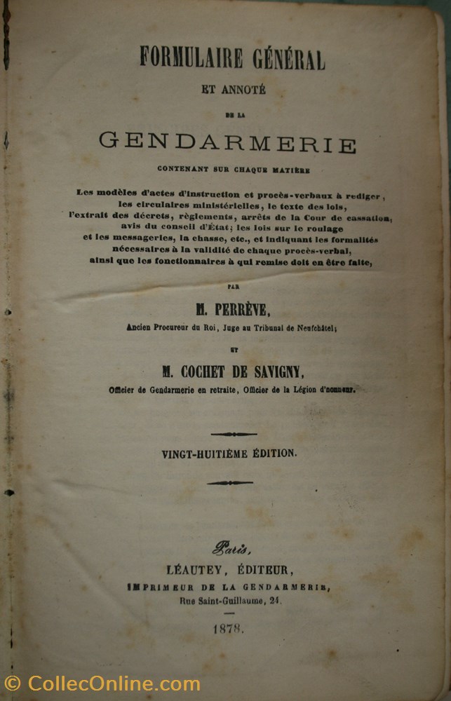 1878 Formulaire général et annoté de la Gendarmerie militaria livres revues catalogues 1878 formulaire general et annote de la gendarmerie