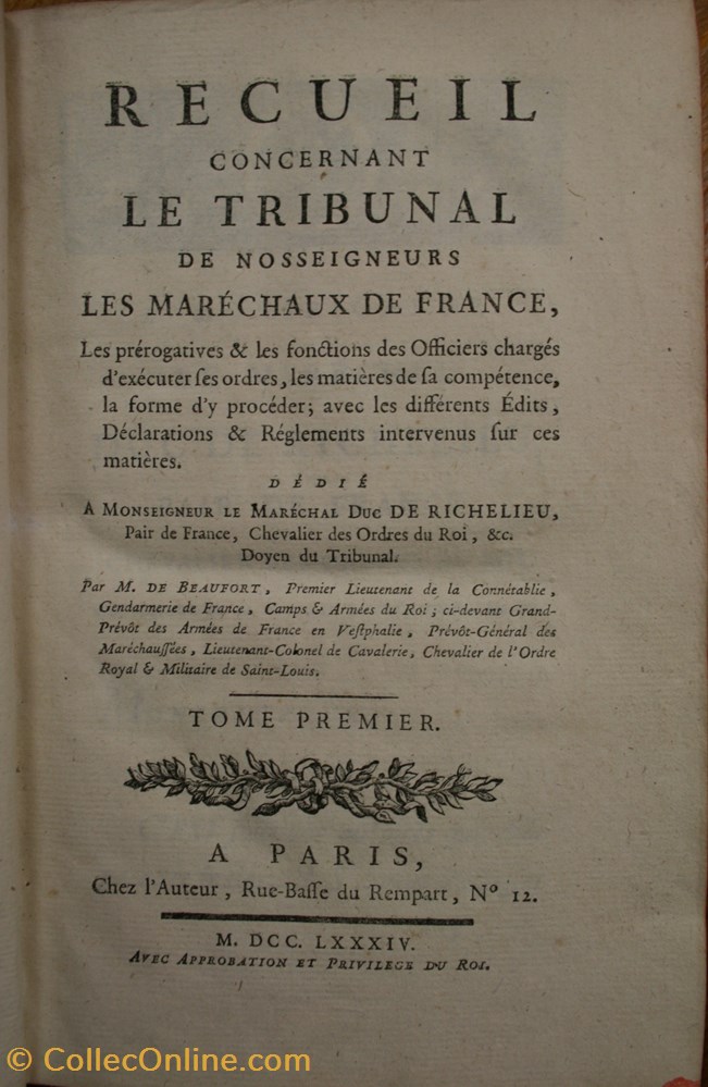 militaria livres revues catalogues 1784 recueil concernant le tribunal de nosseigneurs les marechaux de france en 2 tomes