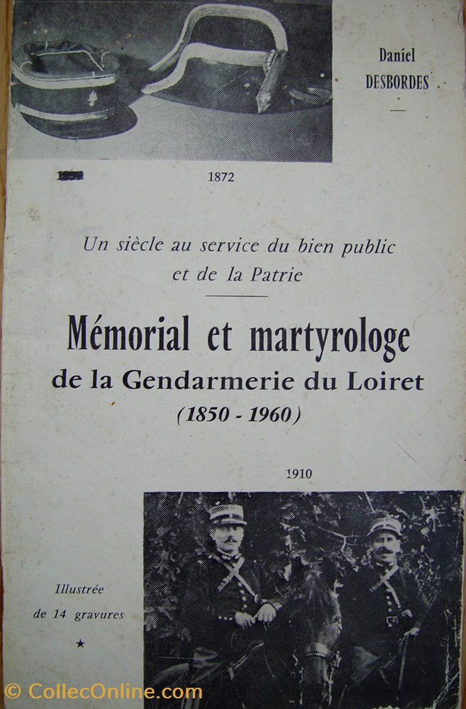 militaria livres revues catalogues 1960 livret memorial et martyrologe de la gendarmerie du loiret 1850 1960