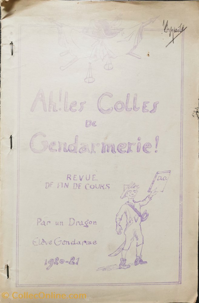1921 Ah ! les colles de gendarmerie ! revue de fin de cours militaria livres revues catalogues 1921 ah les colles de gendarmerie revue de fin de cours