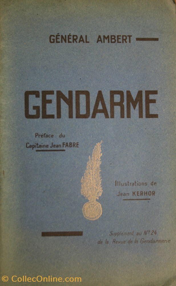 militaria livres revues catalogues gendarme du general ambert