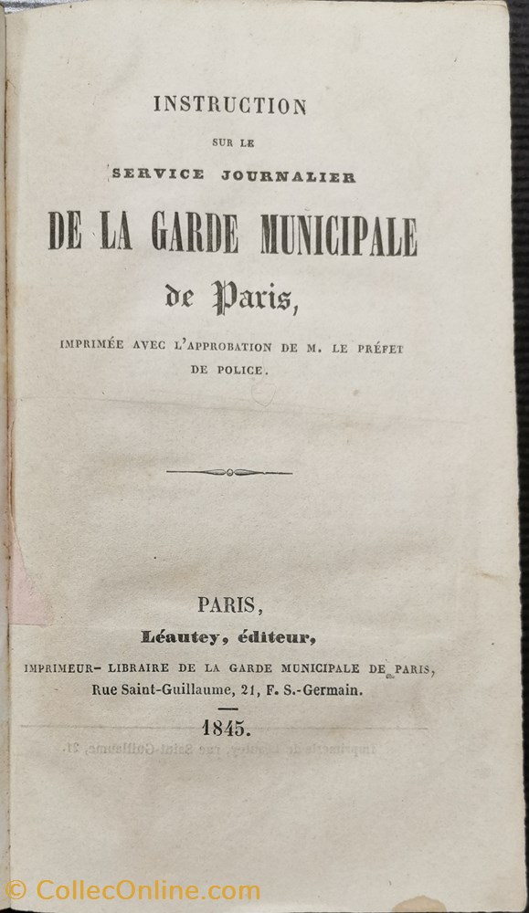 militaria livres revues catalogues 1845 instruction sur le service journalier de la garde municipale de paris