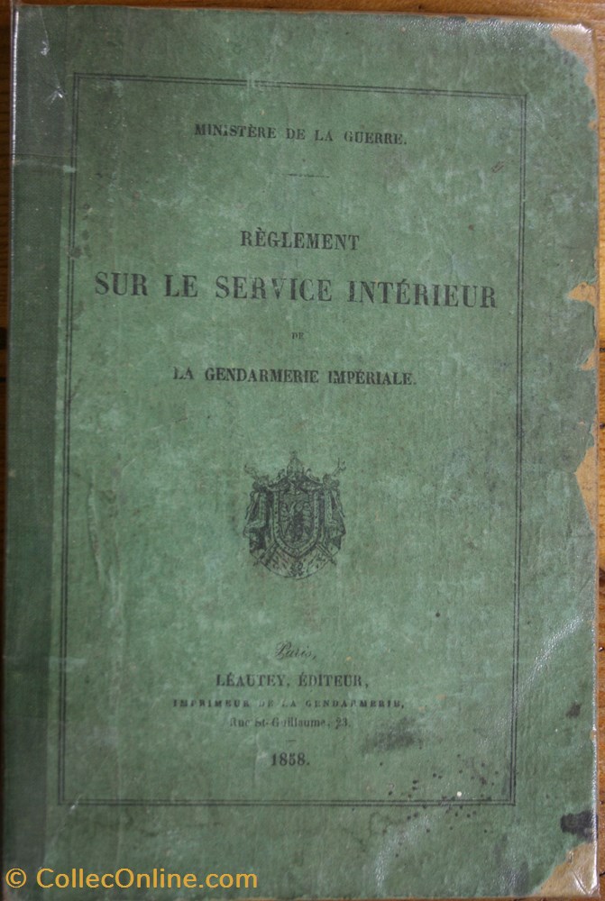 militaria livres revues catalogues 1858 reglement sur le service interieur de la gendarmerie imperiale