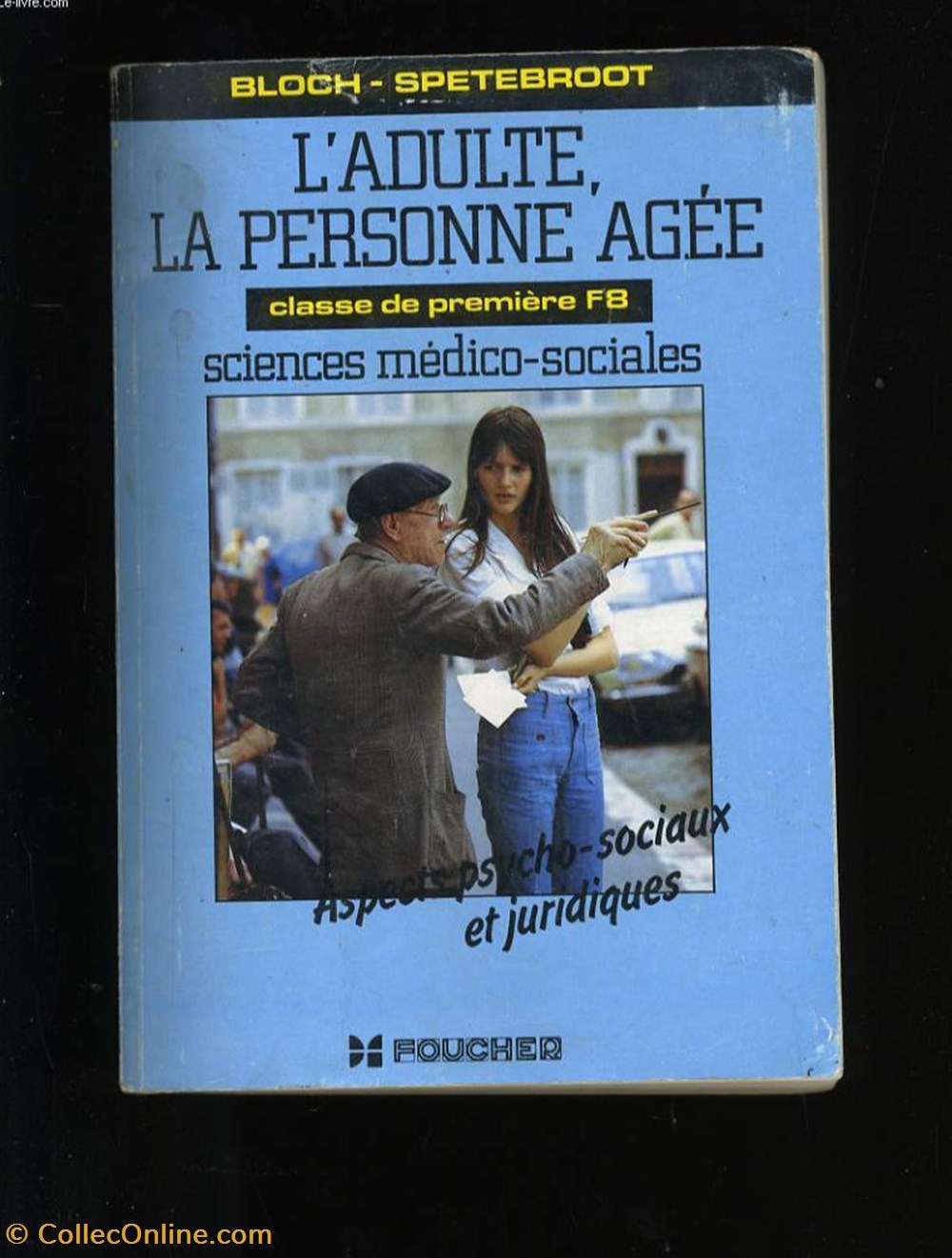 livres bd revues l adulte la personne agee classe premiere f8 sciences medico sociales