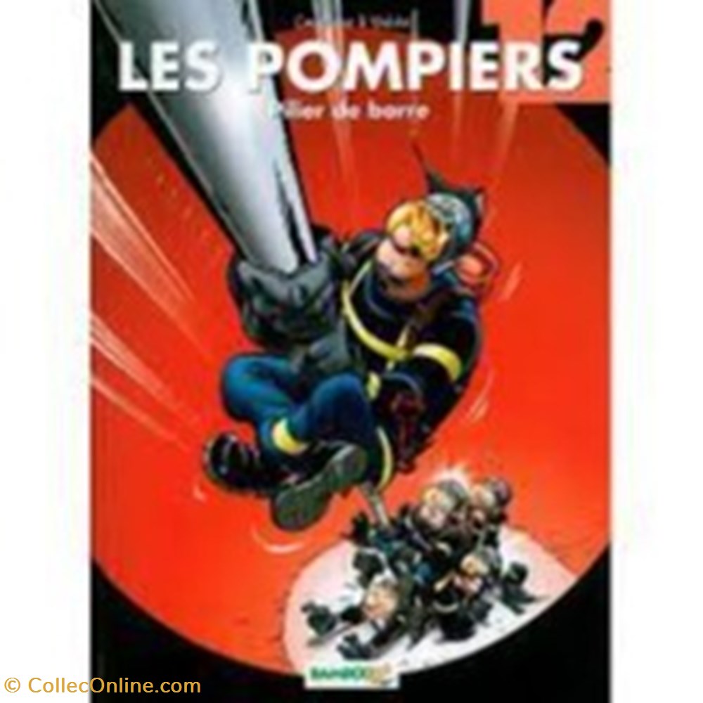 Les pompier, Pilier de barre livres bd revues bandes dessinees les pompier pilier de barre