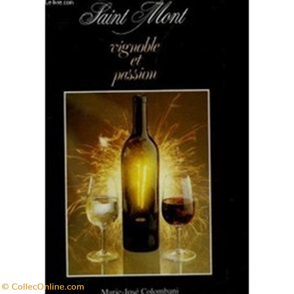 Saint Mont, vignoble et passion 1989 livres bd revues saint mont vignoble et passion 1989