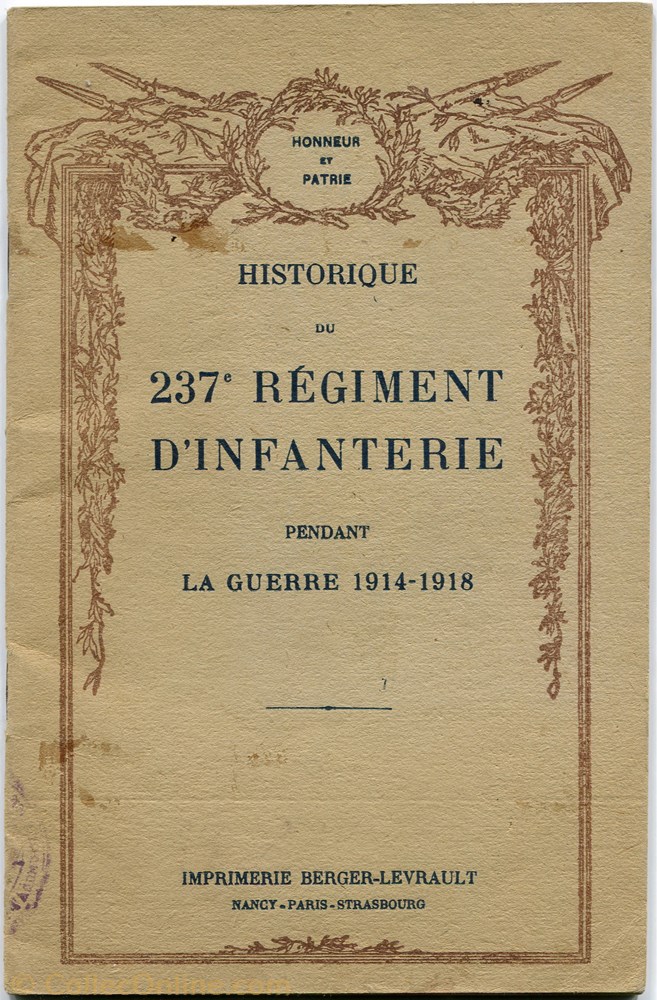 HISTORIQUE DU 237 ° RÉGIMENT D'INFANTERIE militarium livre revue catalogue historique du 237 regiment infanterie