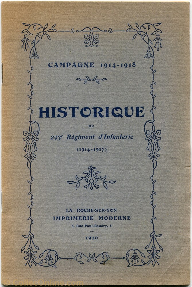 HISTORIQUE DU 293 ° RÉGIMENT D'INFANTERIE militarium livre revue catalogue historique du 293 regiment infanterie