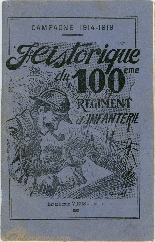 HISTORIQUE DU 100 ° RÉGIMENT D'INFANTERIE militarium livre revue catalogue historique du 100 regiment infanterie