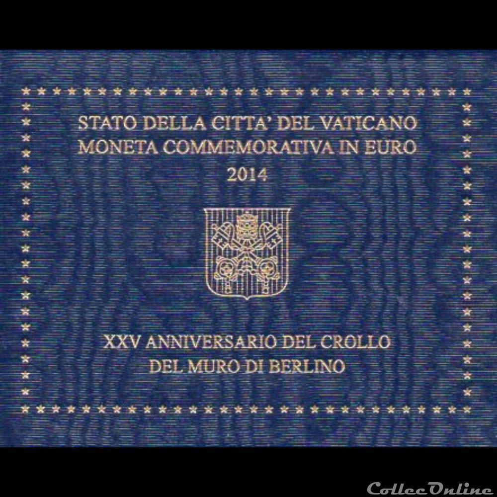 2014 : 25 eme anniversaire de la chute du mur de Berlin 2 monnaie euro vatican 2014 25 eme anniversaire de la chute du mur de berlin