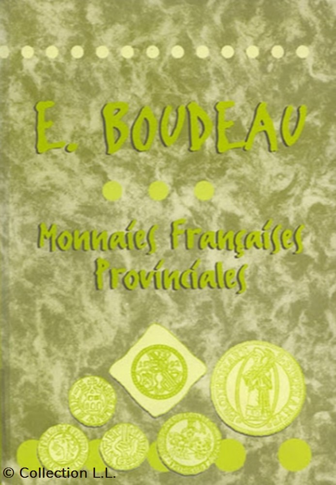 1996∼ Boudeau - Monnaies Françaises Provinciales livres ouvrages 1996 boudeau monnaies francaises provinciales