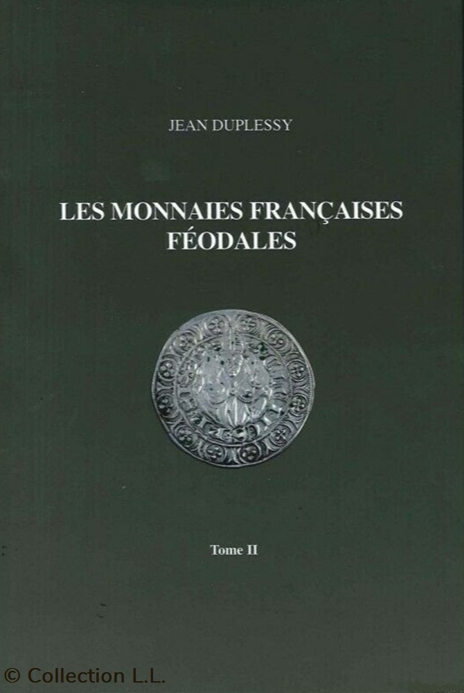 livres ouvrages 2010 duplessy les monnaies francaises feodales tome ii