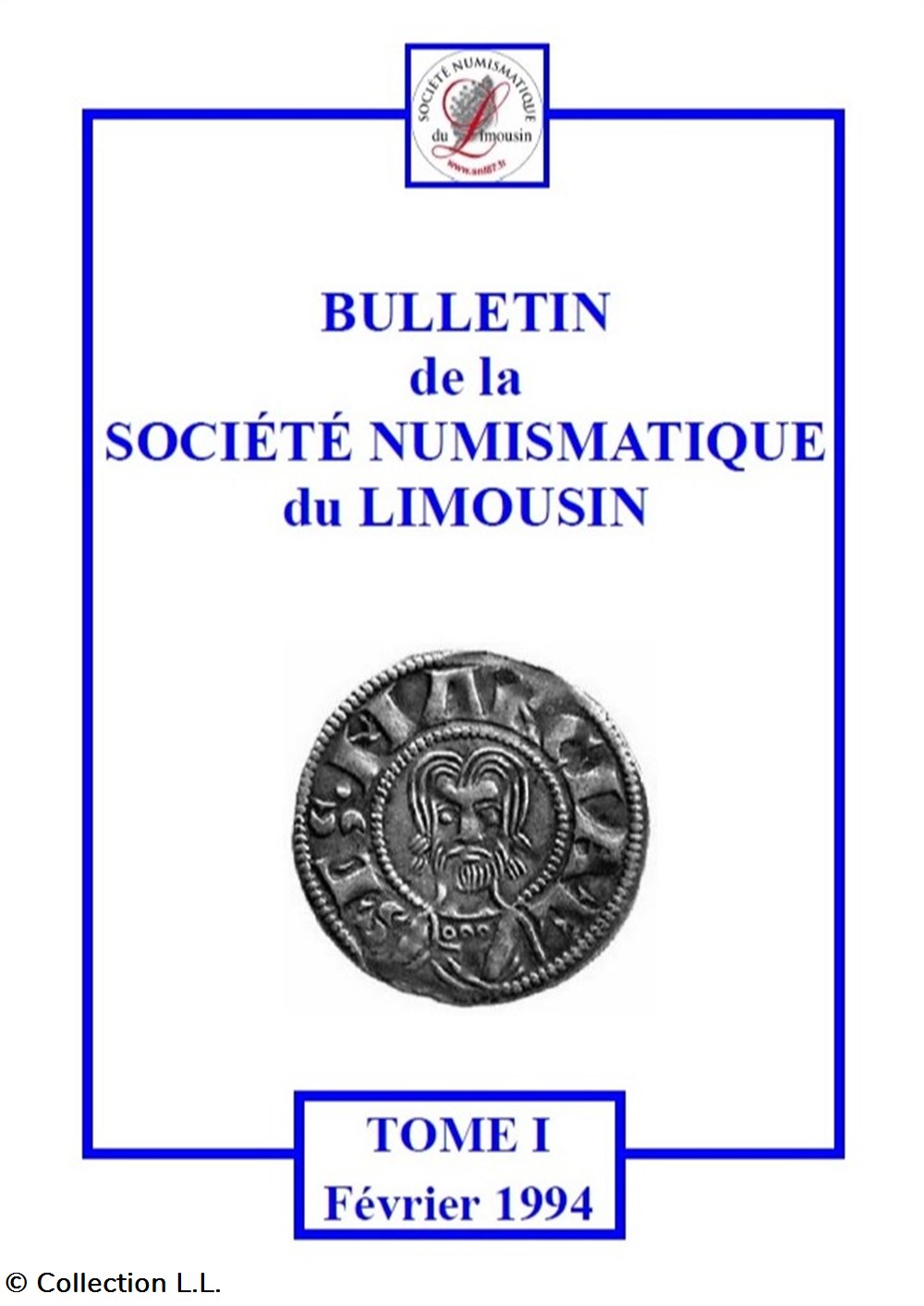 1994>aujourd'hui - Bulletin de la Société Numismatique du Limousin monnaies livres ouvrages 1994 aujourd hui bulletin de la societe numismatique du limousin