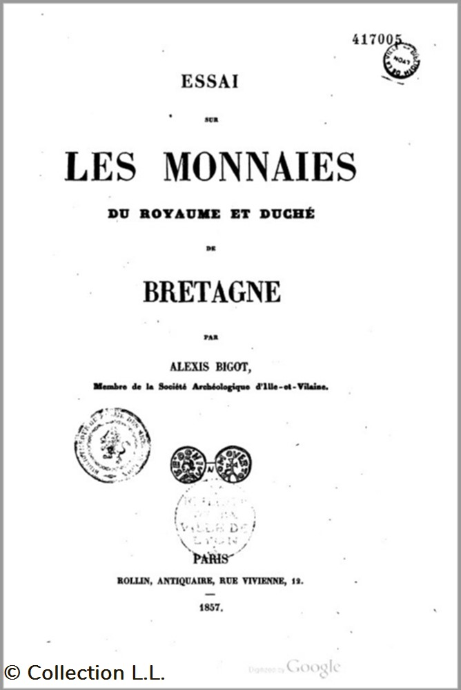 livres ouvrages 1857 bigot essai sur les monnaies du royaume et duche de bretagne