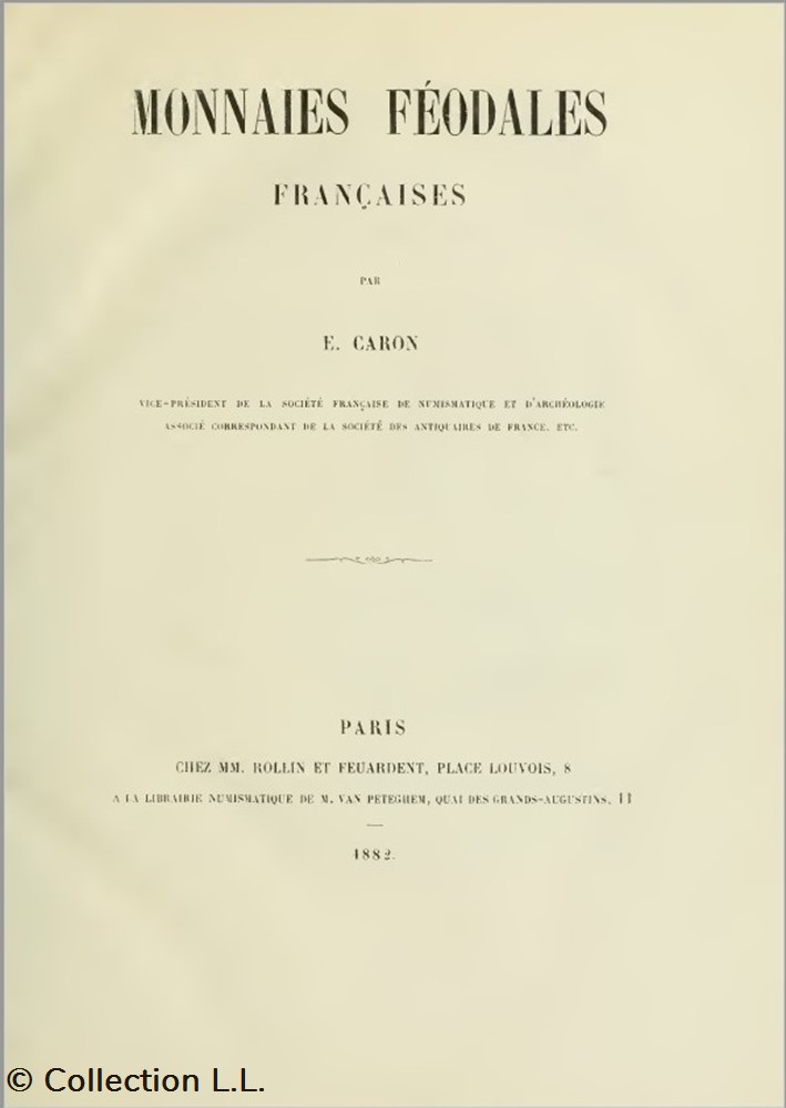 livres ouvrages 1882 caron monnaies feodales francaises