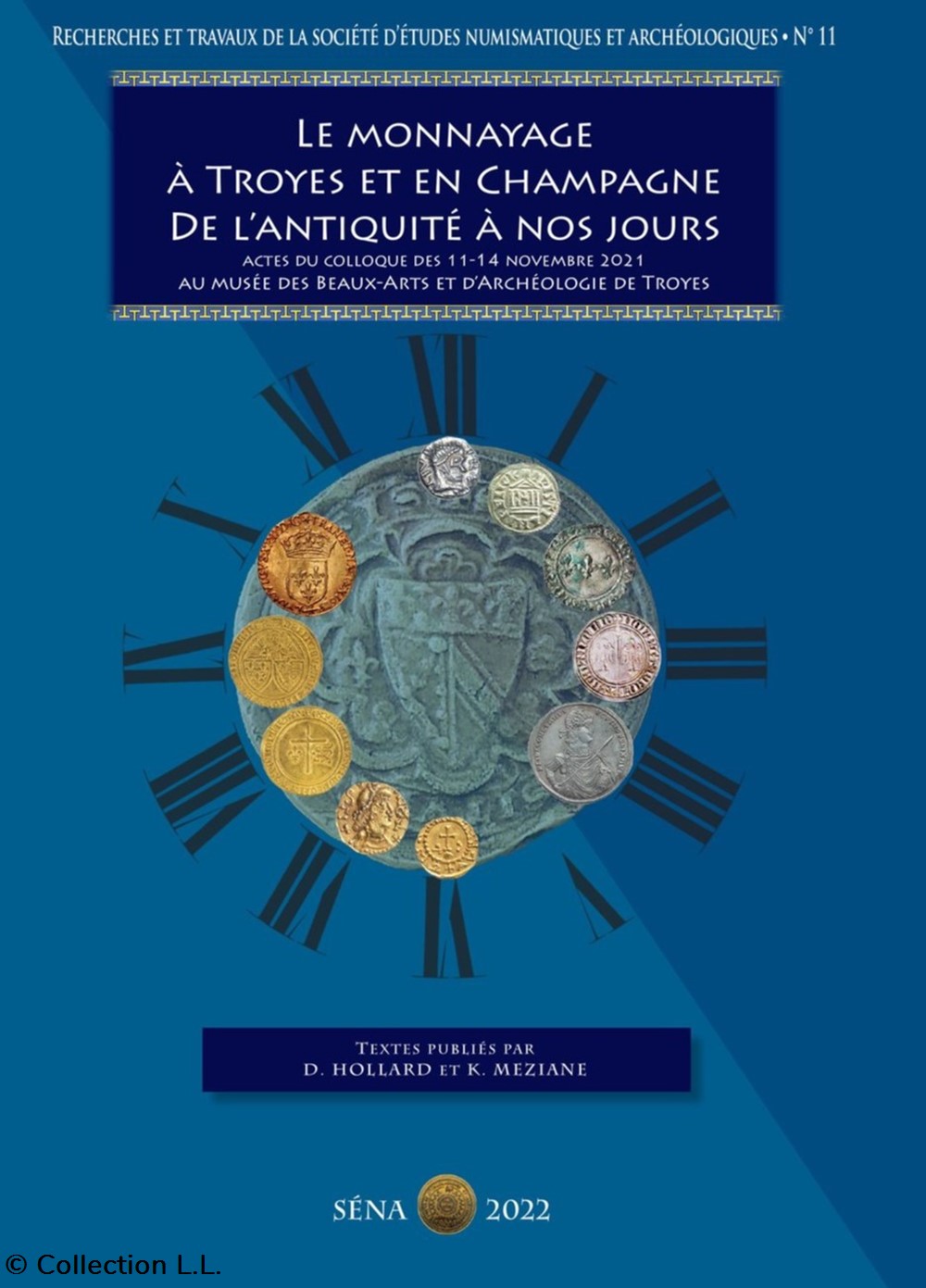 monnaies livres ouvrages 2022 collectif le monnayage a troyes et en champagne de antiquite a nos jours