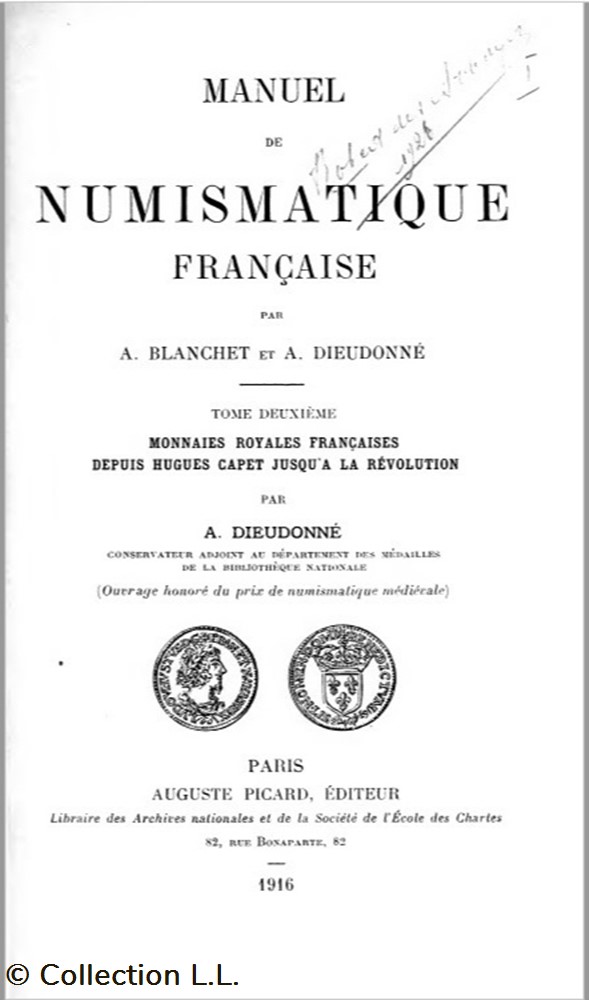 1916∼ Blanchet & Dieudonné - Manuel de Numismatique Française monnaies livres ouvrages 1916 blanchet dieudonne manuel de numismatique francaise