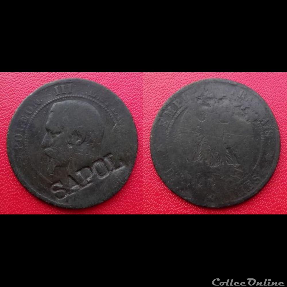 10 Cts Napoléon III Contremarquée "SAPOL" monnaie france moderne 10 cts napoleon iii contremarquee sapol