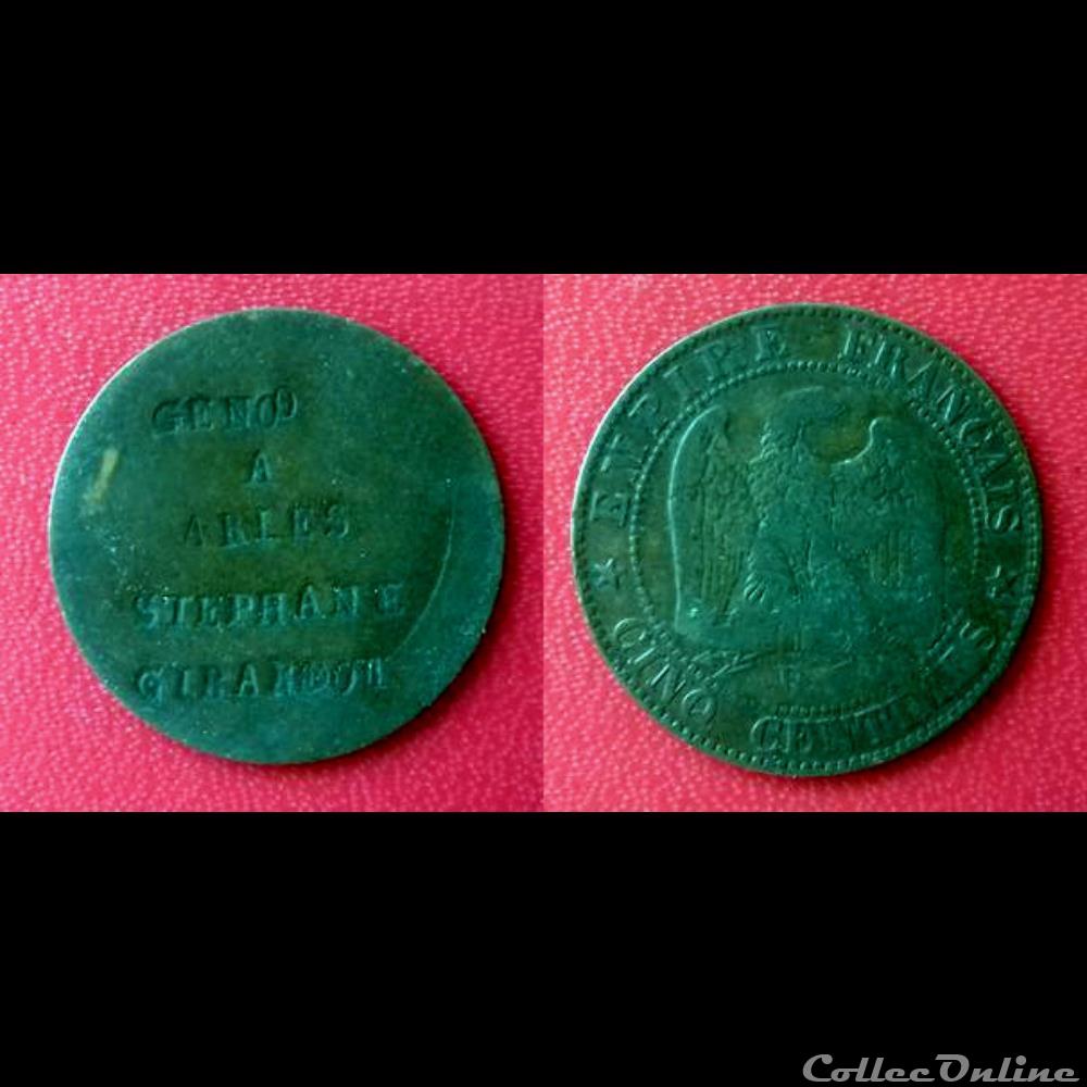 5 Cts Napoléon III contremarquée "GENOO A ARLES STEPHANE GIRARDOT" monnaie 5 cts napoleon iii contremarquee genoo a arles stephane girardot