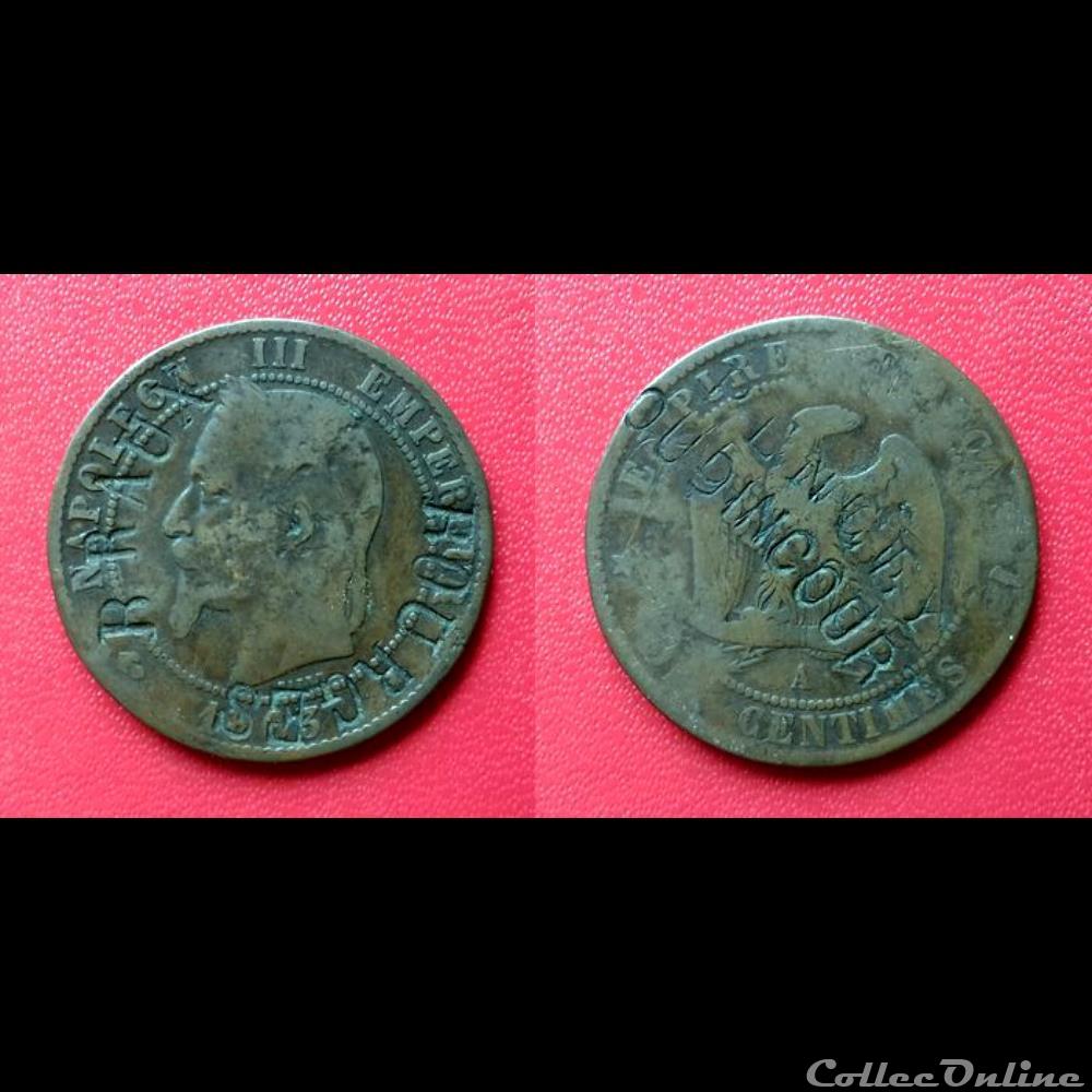 10 Cts Napoléon III Contremarquée "BRAUX BOURGES / PENCEY OUDINCOURT" monnaie 10 cts napoleon iii contremarquee braux bourges pencey oudincourt