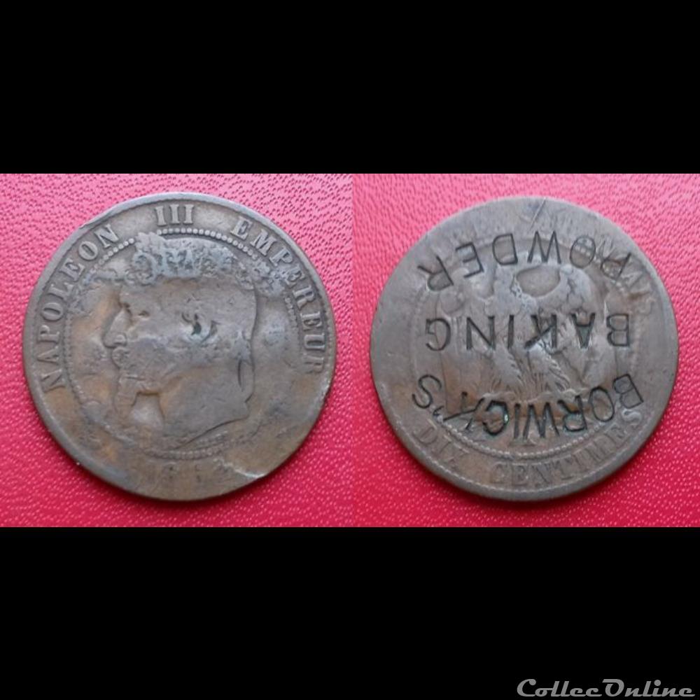 10 Cts Napoléon III Contremarquée "BORWICK'S BAKING POWDER" monnaie antique romaine 10 cts napoleon iii contremarquee borwics baking powder