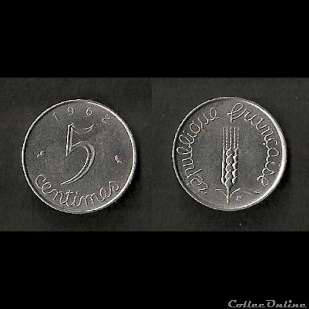 monnaie france moderne 5 centimes epi 1962
