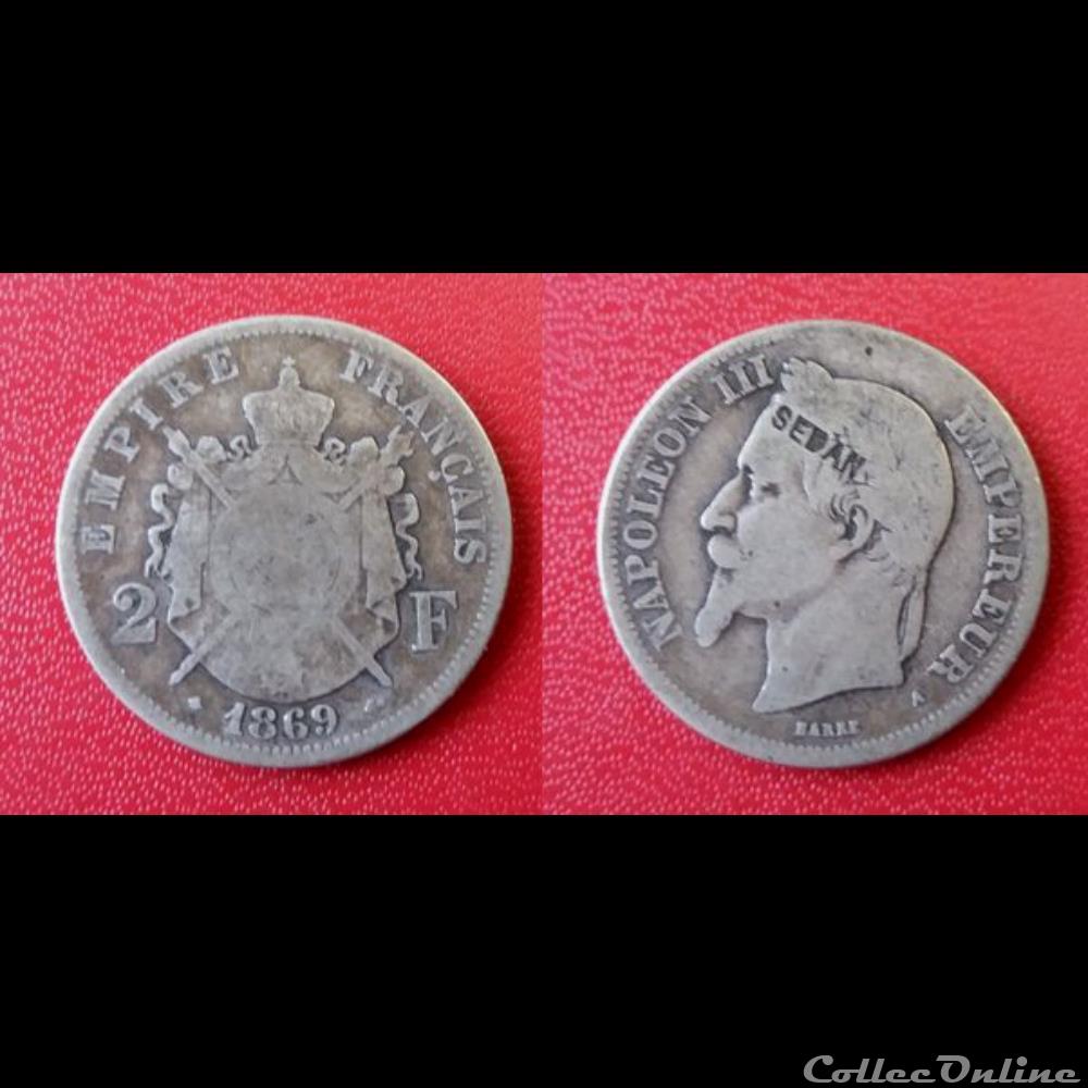 2 Francs Napoléon III Contremarquée SEDAN 1869 A monnaie 2 francs napoleon iii contremarquee sedan 1869 a