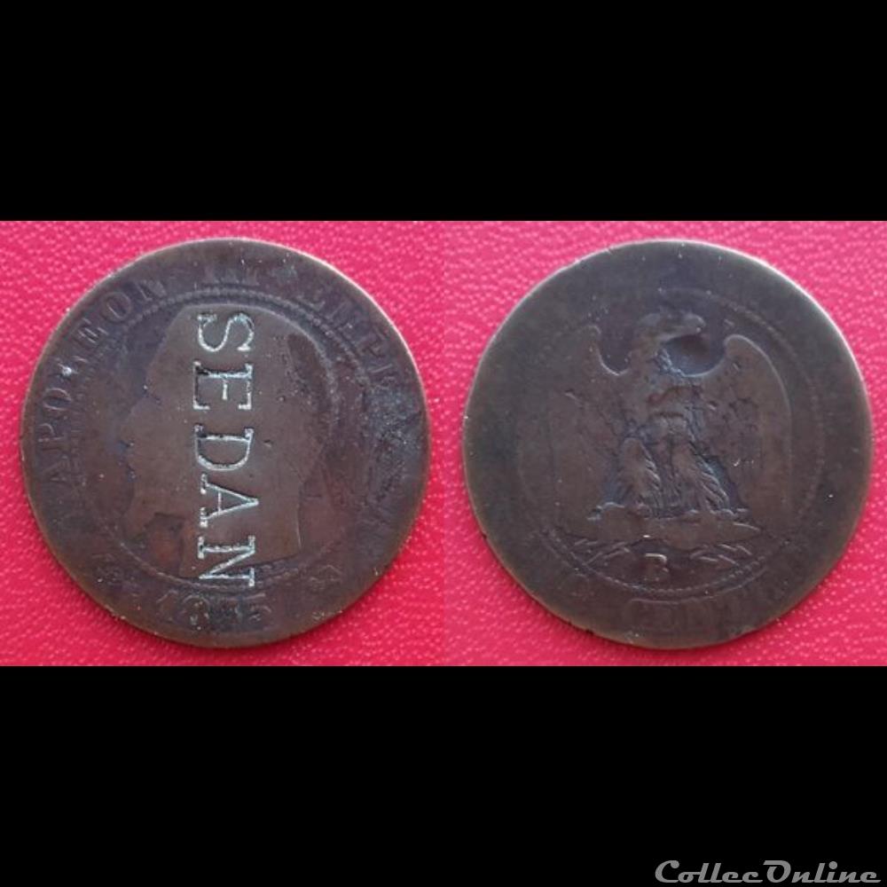 5 Cts Napoléon III Contremarquée "SEDAN" monnaie france moderne 5 cts napoleon iii contremarquee sedan