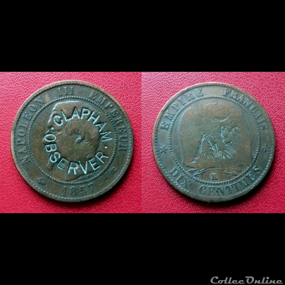 10 Cts Napoléon III Contremarquée "CLAPHAM OBSERVER" monnaie antique romaine 10 cts napoleon iii contremarquee clapham observer