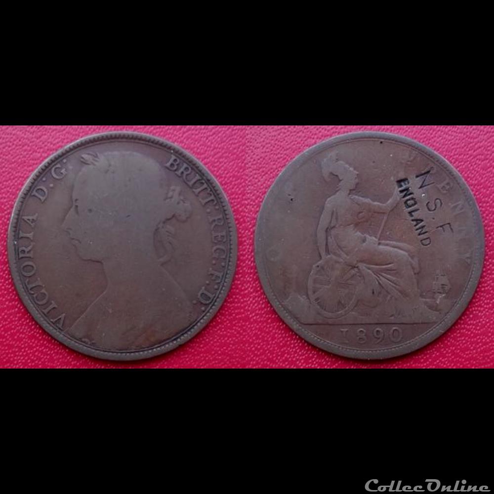 One Penny Victoria de 1890 contremarqué "N.S.F ENGLAND" monnaie france moderne one penny victoria de 1890 contremarque n s f england