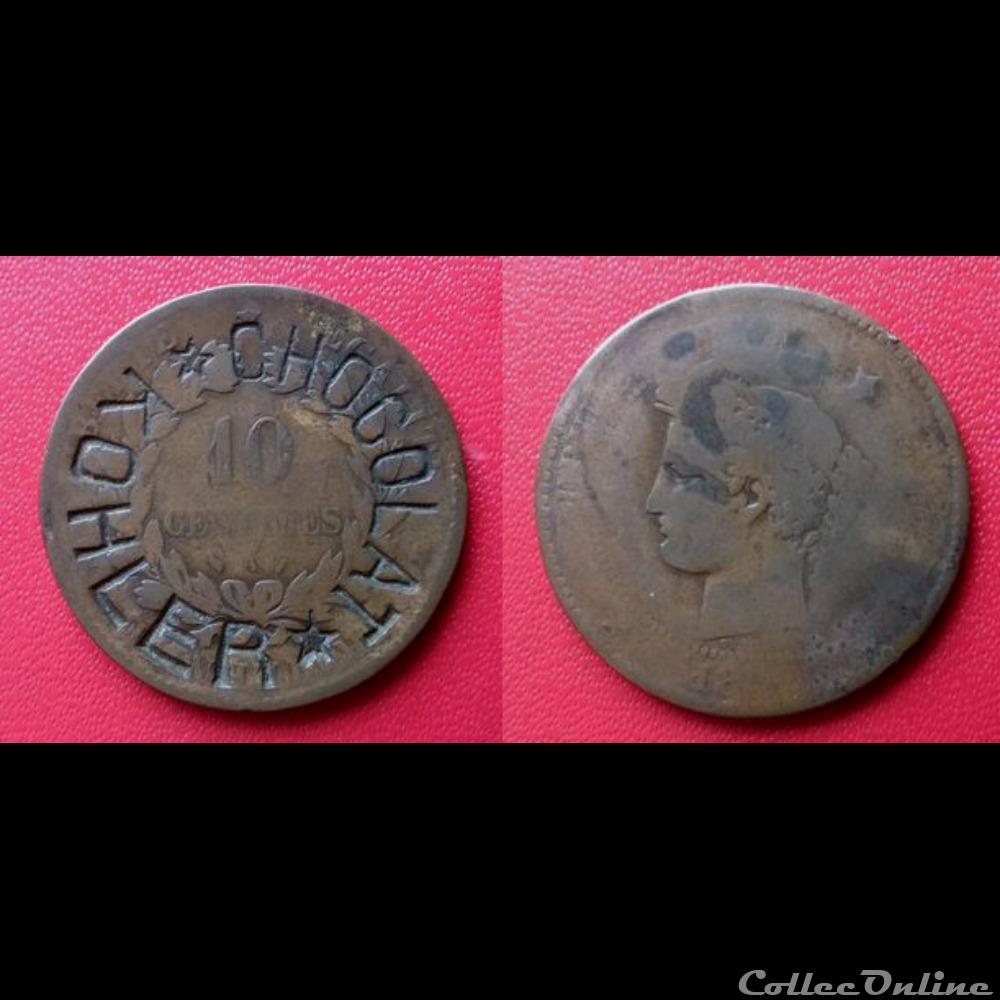 10 Cts Cérès Contremarquée "CHOCOLAT KOHLER" monnaie france moderne 10 cts ceres contremarquee chocolat kohler