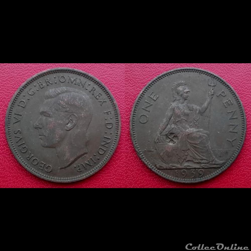 1 Penny Britannique George VI 1939 contremarqué d'une croix gammée monnaie france moderne 1 penny britannique george vi 1939 contremarque une croix gammee