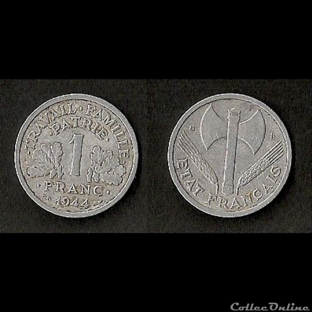 1 Franc Francisque 1944 B monnaie france moderne 1 franc francisque 1944 b
