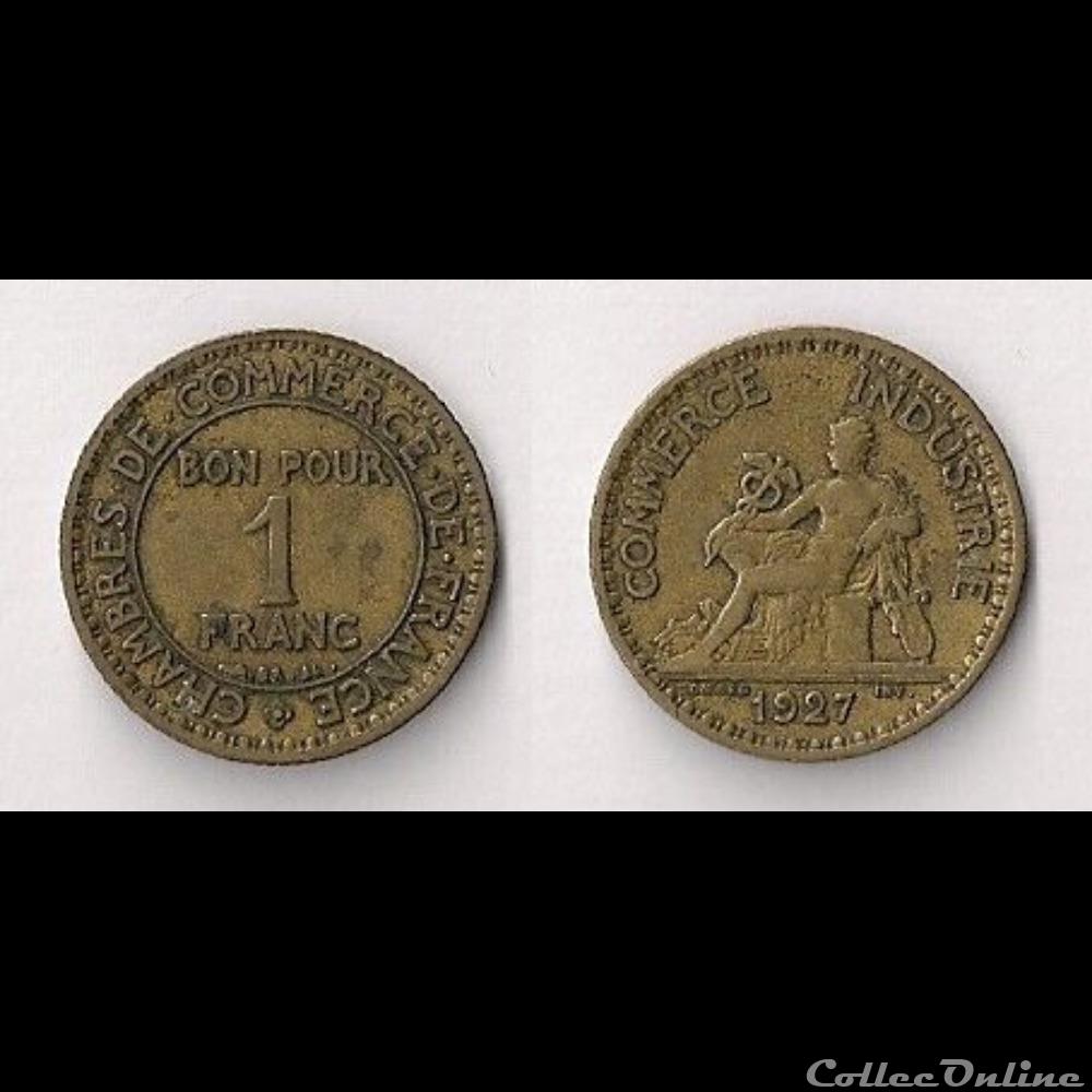 1 Franc Chambres de Commerce 1927 monnaie france moderne 1 franc chambres de commerce 1927