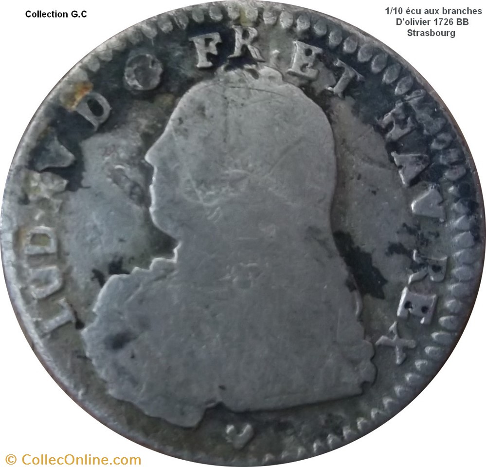 1/10 d' écu aux branches d'olivier 1726 BB Strasbourg monnaie france royale 1 10 ecu aux branches olivier 1726 bb strasbourg