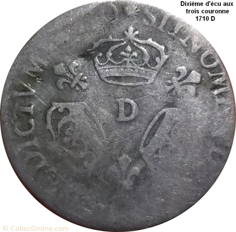 Dixième d'écu aux trois couronnes 1710 D monnaie dixieme ecu aux trois couronnes 1710 d