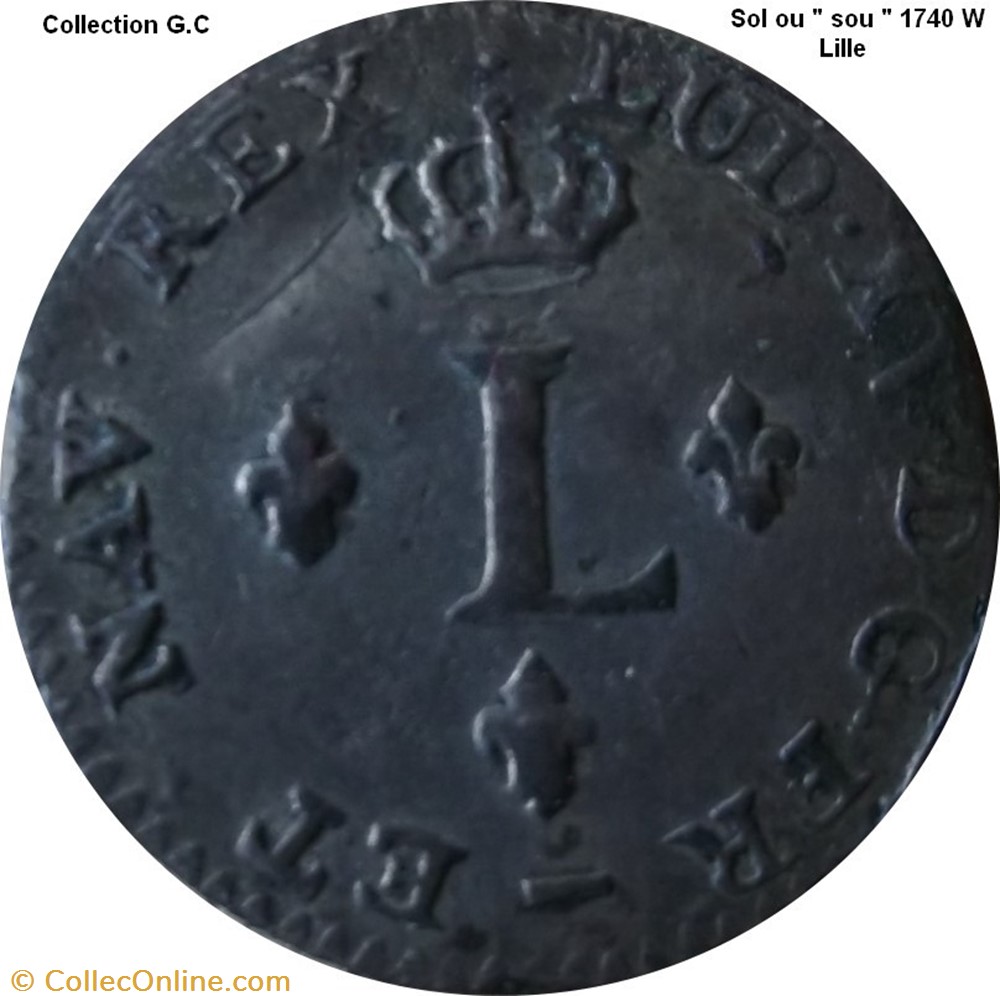 Sol ou " Sou " dit aux 2 L couronnés "1740 W Lille monnaie france royale sol ou sou dit aux 2 l couronnes 1740 w lille