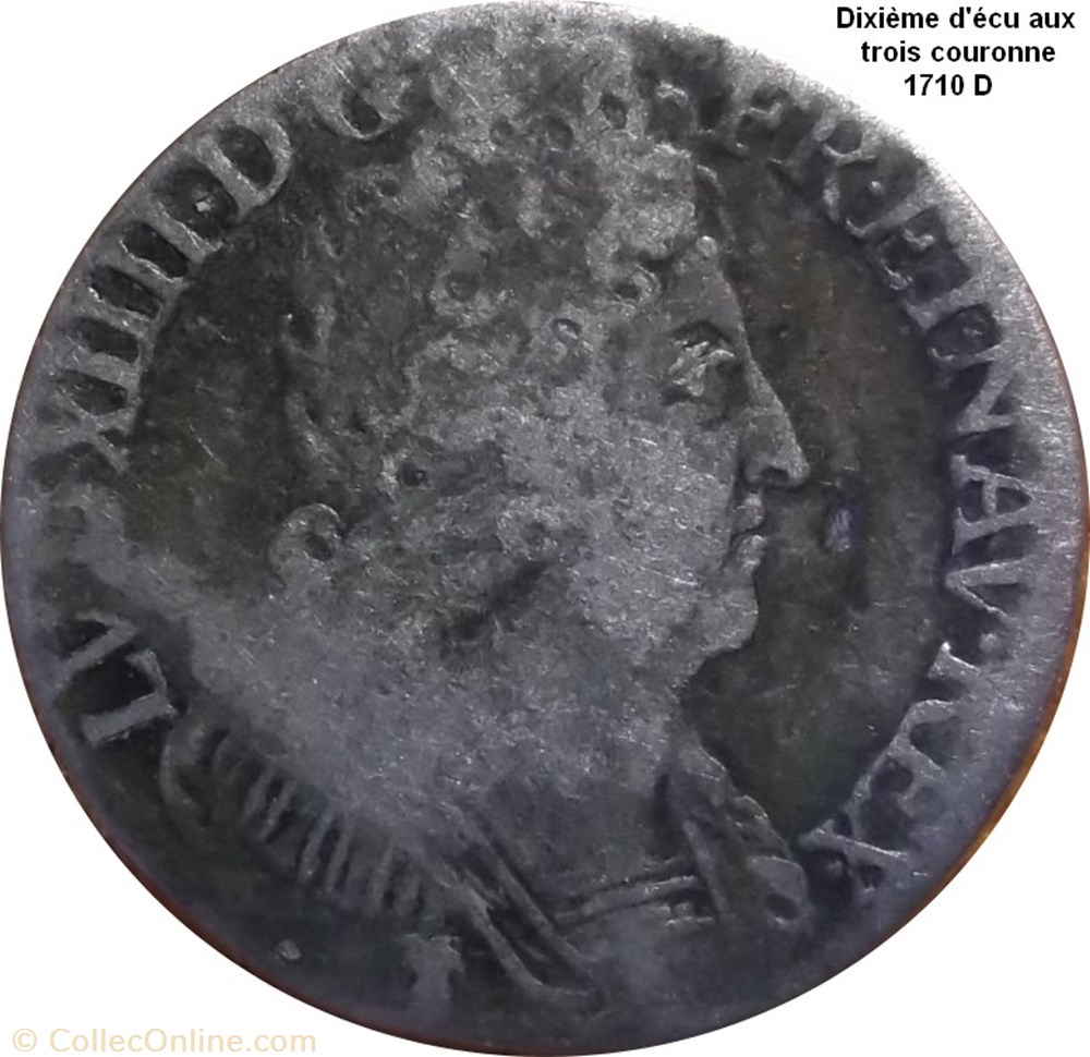 Dixième d'écu aux trois couronnes 1710 D monnaie dixieme ecu aux trois couronnes 1710 d