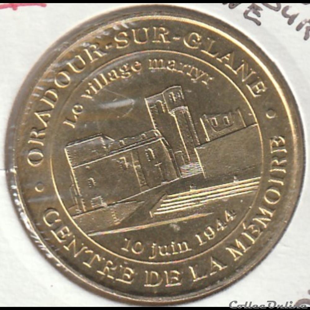 Oradour sur glane Village martyr monnaie jeton mereaux france oradour sur glane village martyr
