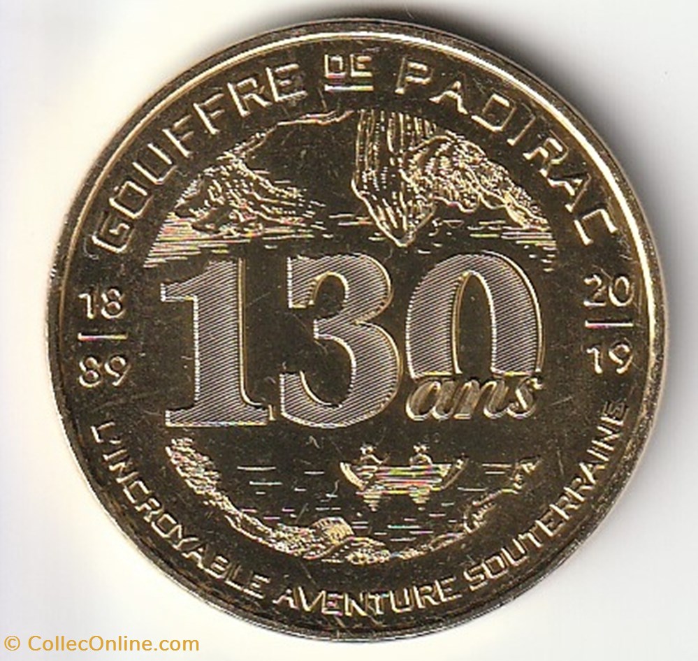 Gouffre de Padirac - 130 ans monnaie jeton mereaux gouffre de padirac 130 ans