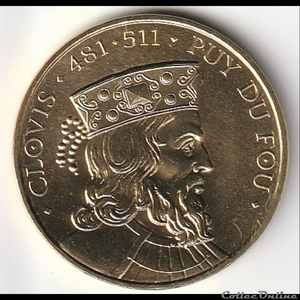 "Clovis -481-511" Puy du Fou monnaie jeton mereaux france clovis 481 511 puy du fou