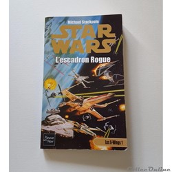 2005 - Star Wars - Fleuve Noir - L'escadron Rogue