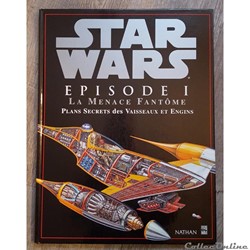 1999 - Star Wars - Episode I - Plans secrets des vaisseaux et engins