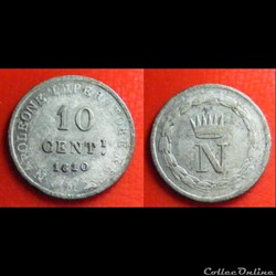 ITALIE -ROYAUME D'ITALIE - NAPOLÉON Ier 10 Centesimi Napoléon Empereur et Roi d’Italie 1810 Milan
