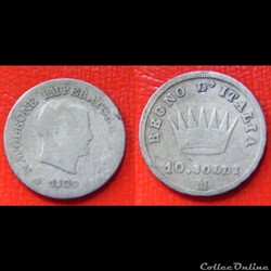 ITALIE - ROYAUME D'ITALIE - NAPOLÉON Ier 10 Soldi Napoléon Empereur et Roi d’Italie 1809