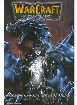 WARCRAFT Le puits solaire 3 - Les terres fantomes