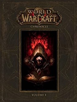 World of Warcraft : Chroniques Volume 1