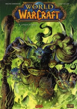 World of Warcraft - 2 - l'Appel du destin